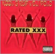 Title: Rated XXX, Artist: Kool G Rap & DJ Polo