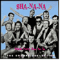 Whole Lotta Sha-Na-Na
