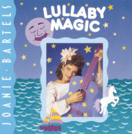 Title: Lullaby Magic 1, Artist: Joanie Bartels