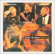 Shakin' the House: Live in L.A.
