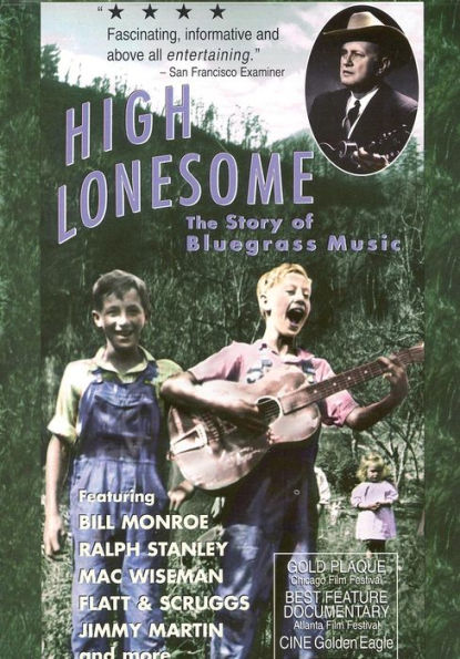 High Lonesome: The Story of Bluegrass Music