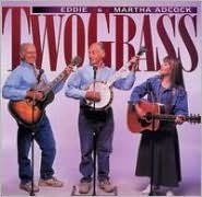 Title: TwoGrass, Artist: Eddie Adcock