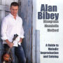 Alan Bibey: Bluegrass Mandolin Method