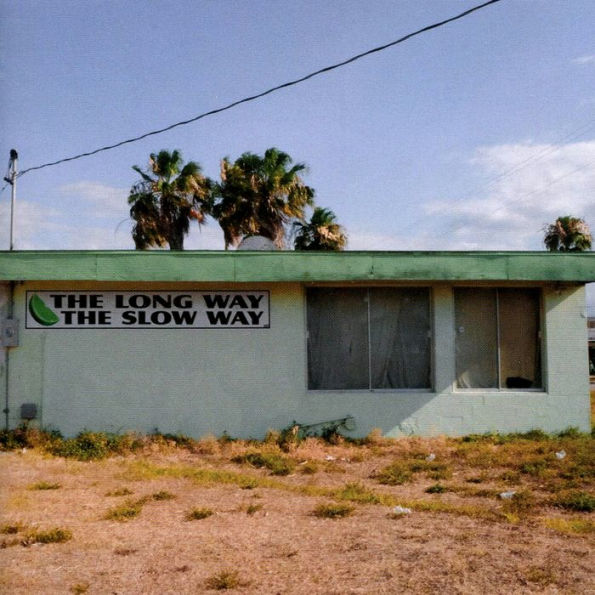 The Long Way, The Slow Way