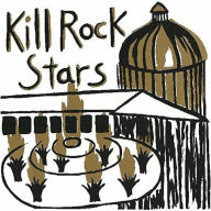 Title: Kill Rock Stars, Artist: Kill Rock Stars / Various (Cvnl) (Ltd)