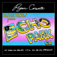 Title: Greetings From Echo Park, Artist: Ryan Cassata