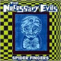 Spider Fingers