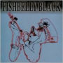 Fishbelly Black