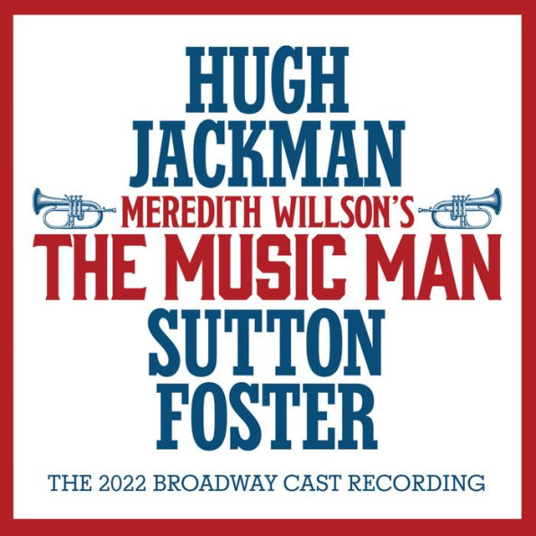 The Music Man [The 2022 Broadway Cast Recording]