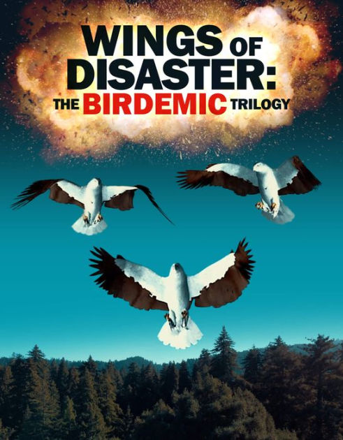 Wings of Disaster The Birdemic Trilogy Blu ray by Wings Of