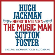 Title: Meredith Willson's the Music Man [Original Broadway Cast Recording], Artist: Meredith Willson's The Music Man / O.B.C.R.