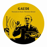 Title: Theremin in Hand, Artist: Gaudi