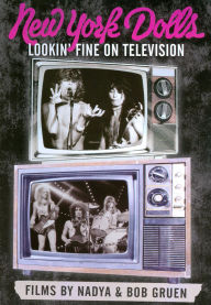 New York Dolls: Lookin' Fine on Television