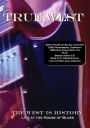 The The West Is History: Live at the House of Blues [DVD]