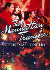 Title: The Manhattan Transfer: The Christmas Concert