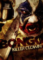 Bongo: Killer Clown