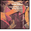 Webern: Complete Works for String Quartet