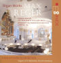 Max Reger: Organ Works - Choralfantasie