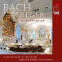 Bach arranged by Reger: Toccatas BWV 910-916