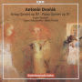 Antonin Dvorák: String Quintet Op. 97; Piano Quintet, Op. 81
