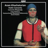 Title: Khachaturian: Violin Concerto; Concerto Rhapsody, Artist: Antje Weithaas
