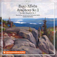 Title: Hugo Alfvén: Symphony No. 2; Svensk Rhapsodi No. 3, Artist: Lukasz Borowicz