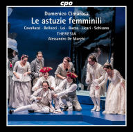 Title: Domenico Cimarosa: Le Astuzie Femminili, Artist: THERESIA