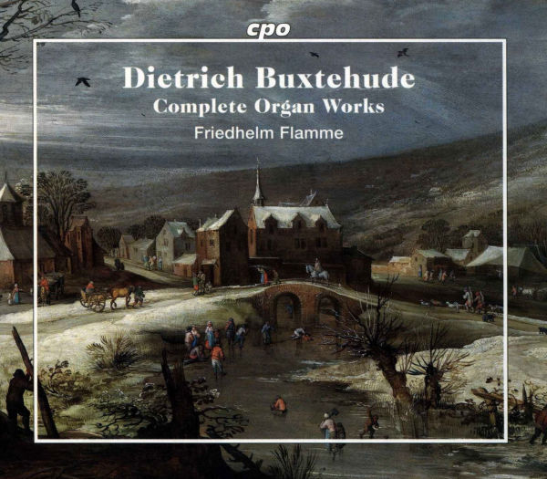 Dietrich Buxtehude: Complete Organ Works