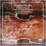 Eugène Ysaÿe: Works for Violin & Orchestra