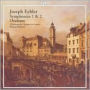 Joseph Eybler: Symphonies 1 & 2; Overture
