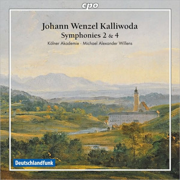 Johann Wenzel Kalliwoda: Symphonies Nos. 2 & 4; Concert Overture