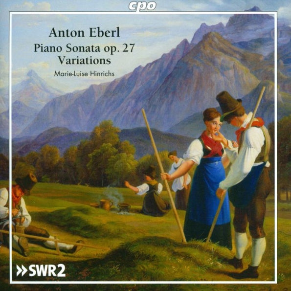 Anton Eberl: Piano Sonata Op. 27; Variations