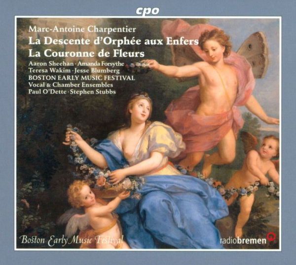 Marc-Antoine Charpentier: La Descente d'Orph¿¿e aux Enfers; La Couronne de Fleurs