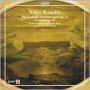 Walter Braunfels: Phantastische Erscheinungen, Op. 25; Serenade, Op. 20