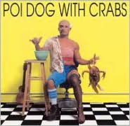 Poi Dog with Crabs