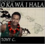 O Ka Wa Hala