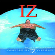 Title: Alone in IZ World, Artist: Israel Kamakawiwo'ole