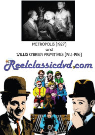 Title: Metropolis/Willis O'Brien Primitives