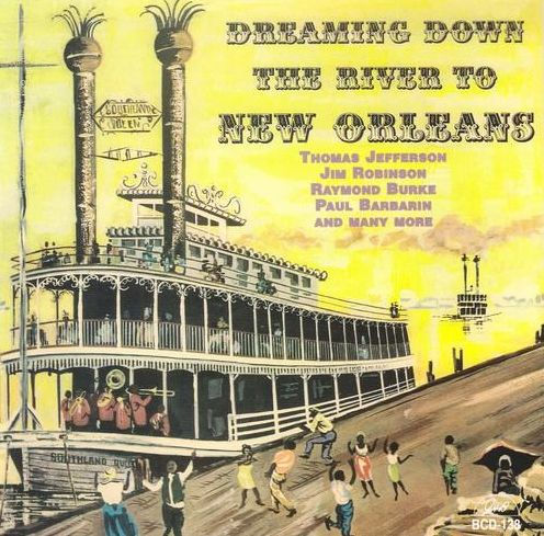 Dreaming Down The River To New Orleans