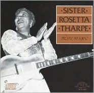 Title: Live in 1960, Artist: Sister Rosetta Tharpe