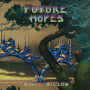 Future Hopes