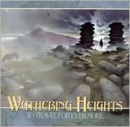 Title: To Travel for Evermore, Artist: Wuthering Heights
