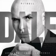 Title: Dale, Artist: Pitbull