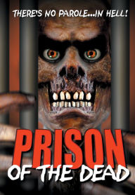 Prison of the Dead