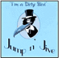 I'm a Dirty Bird