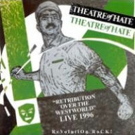 Title: Retribution Over the West World, Artist: Theatre of Hate