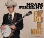 Noam Pikelny Plays Kenny Baker Plays Bill Monroe