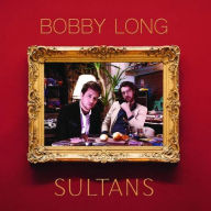 Title: Sultans, Artist: Bobby Long