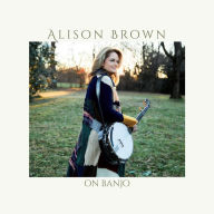 Title: On Banjo, Artist: Alison Brown