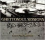 Ghetto Soul Sessions: The Sequel